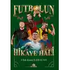Futbolun Hikâye Hâli