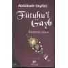 Fütuhu’l Gayb-Alemlerin Kapısı