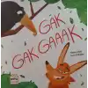 Gak Gak Gaaak