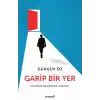 Garip Bir Yer