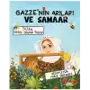 Gazze’nin Arıları ve Samaar