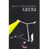 Gece 2