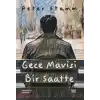 Gece Mavisi Bir Saatte