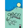 Gece Yoldaki Büyük Serüven