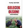 Gelecek Olsun! - Cezaevi Günlükleri