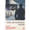 Genç Bir Doktorun Anıları