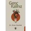 Genç Kalınız