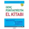 Genç Psikiyatristin El Kitabı
