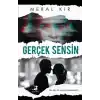 Gerçek Sensin