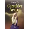 Gerçekler Acıtır