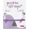 Gerçekten Eşit miyiz?