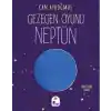Gezegen Oyunu - Neptün