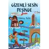 Gizemli Sesin Peşinde