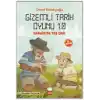 Gizemli Tarih Oyunu 1.0 Karain’de Taş Çağı