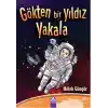 Gökten Bir Yıldız Yakala