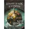 Gölgelerin Efendisi 11 - Kayıp Öyküler