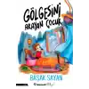 Gölgesini Arayan Çocuk