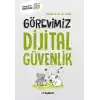 Görevimiz Dijital Güvenlik