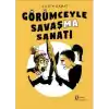 Görümceyle Savaşma Sanatı