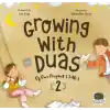 Growing With Duas Of Our Prophet (Saw) 2 (İngilizce)