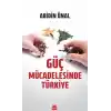 Güç Mücadelesinde Türkiye