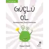 Güçlü Ol