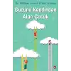 Gücünü Kendinden Alan Çocuk