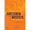 Güfteden Besteye