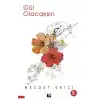 Gül Olacaksın