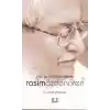 Gül Yetiştiren Adam Rasim Özdenören