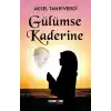Gülümse Kaderine