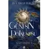 Güneşin Dokunuşu - Sert Serisi 1
