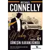 Güneşin Karanlığında - Mickey Haller Serisi
