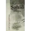 Haftalar Şahid Olsun