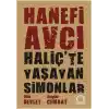 Haliçte Yaşayan Simonlar  Dün Devlet Bugün Cemaat