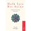 Halk İçre Bir Ayine - Allah Dostlarından Mektuplar
