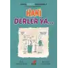 Hani Derler Ya... - Burada Türkçe Konuşuyoruz 5