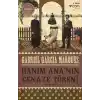 Hanım Ananın Cenaze Töreni