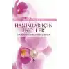 Hanımlar İçin İnciler