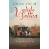 Haremin Padişahı Valide Sultan