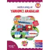 Harika Araçlar – Yardımcı Arabalar Seviye 4  (5-6 Yaş)