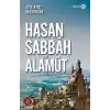 Hasan Sabbah ve Alamut