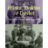 Hasta, Doktor ve Devlet