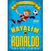 Hayalim Ronaldo 3 - Yolun Sonu