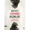 Hayatı Savunma Biçimleri