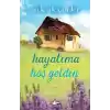 Hayatıma Hoşgeldin