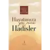 Hayatımıza Yön Veren Hadisler
