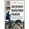 Hayatımızı Değiştiren Filmler 2020-2025
