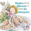 Hayatın Eğlenceli Bir Hediyedir! - Kendine Yardımcı Ol