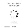 Hayatınıza Yer Açın